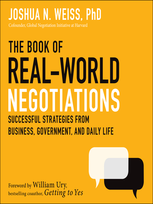 Title details for The Book of Real-World Negotiations by Joshua N. Weiss - Wait list